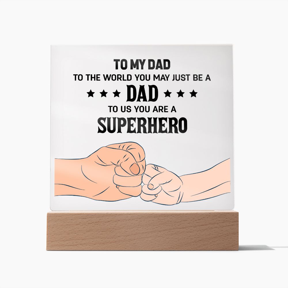 To My Dad - Square Acrylic Plaque