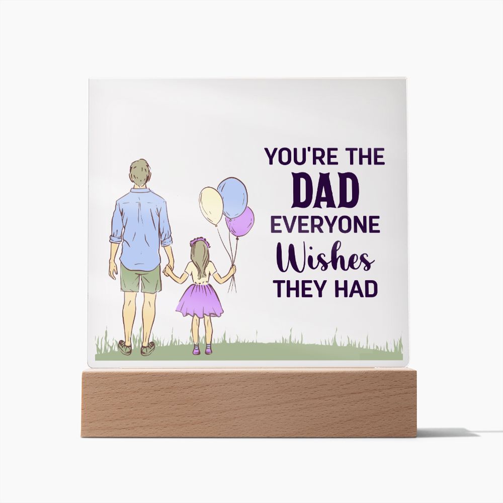 To My Dad - Square Acrylic Plaque