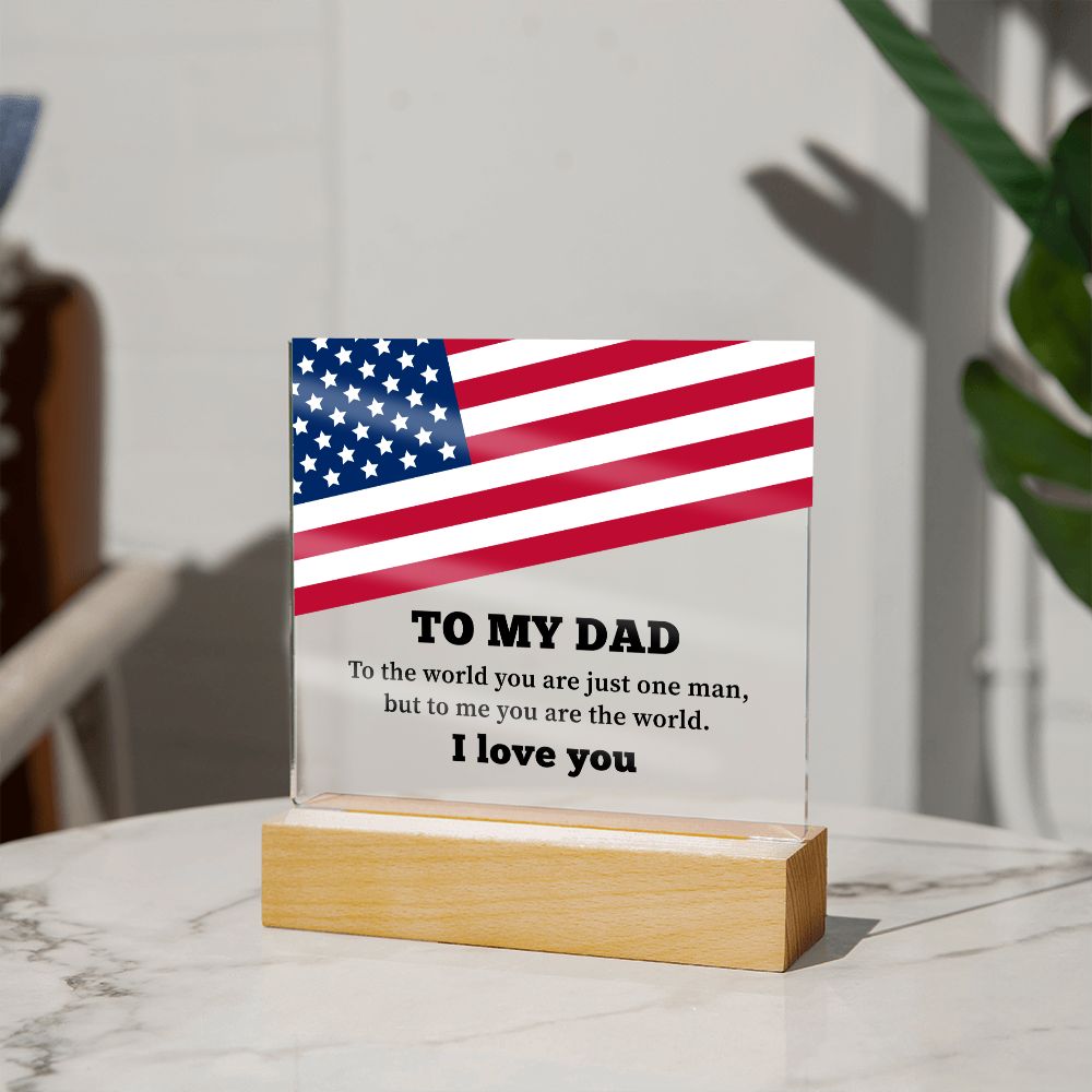 To My Dad - Square Acrylic Plaque