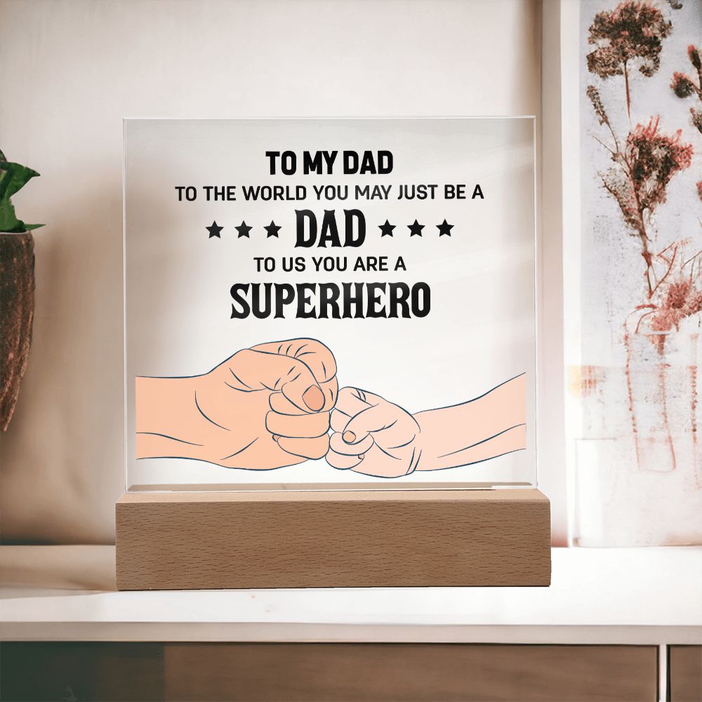 To My Dad - Square Acrylic Plaque