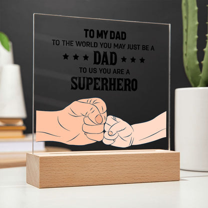 To My Dad - Square Acrylic Plaque