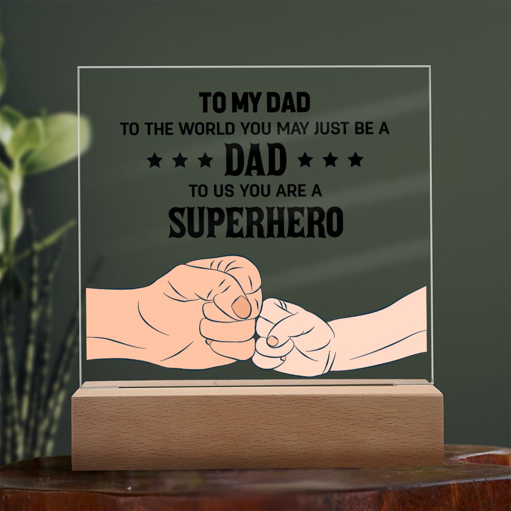 To My Dad - Square Acrylic Plaque