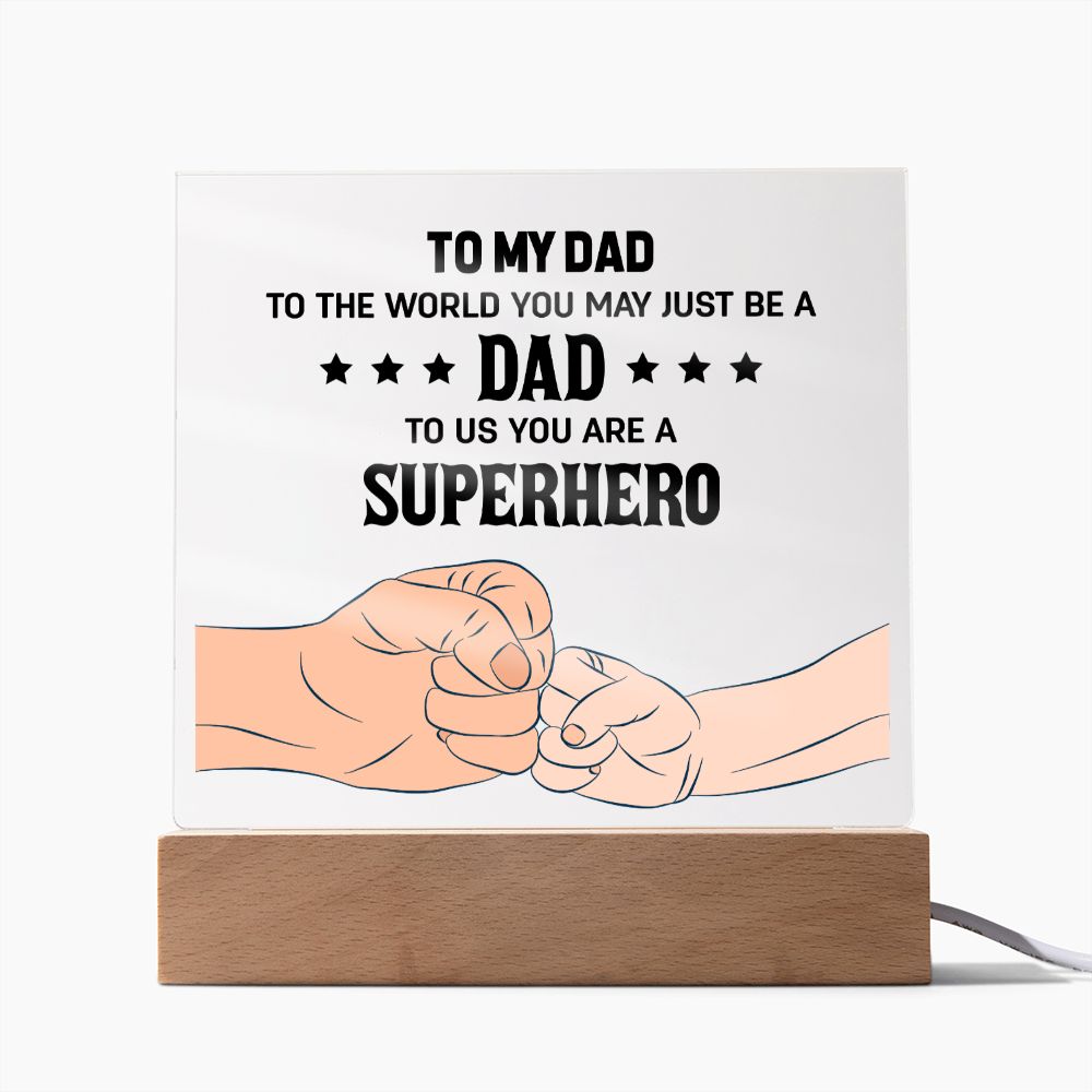 To My Dad - Square Acrylic Plaque