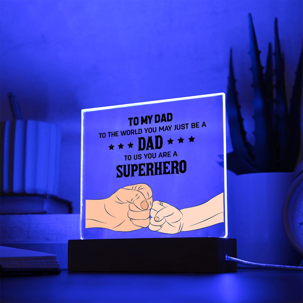 To My Dad - Square Acrylic Plaque