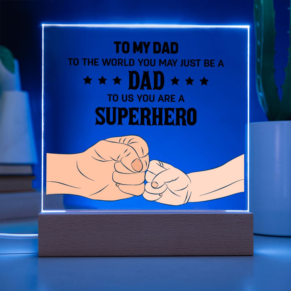 To My Dad - Square Acrylic Plaque