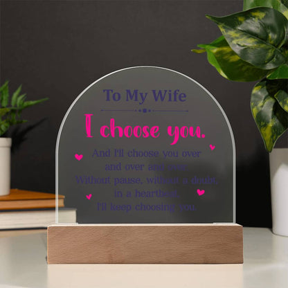 To My Wife - Acrylic Dome