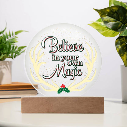 Believe In Youre Magic - Acrylic Circle