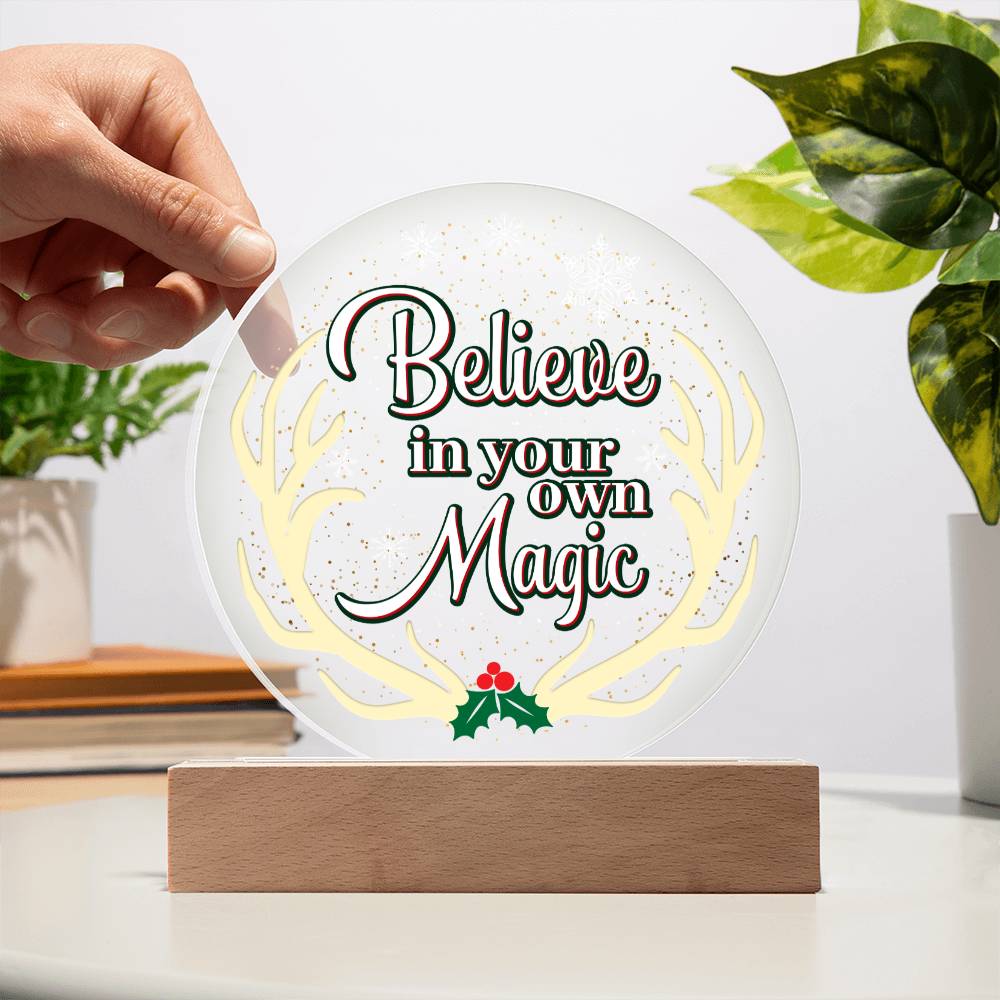 Believe In Youre Magic - Acrylic Circle