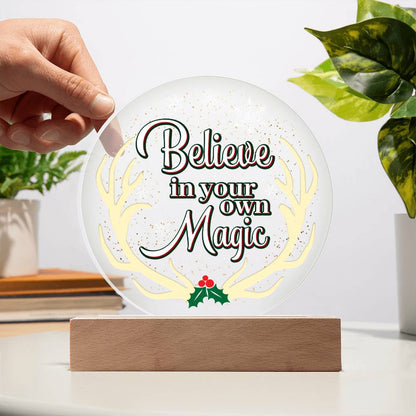 Believe In Youre Magic - Acrylic Circle