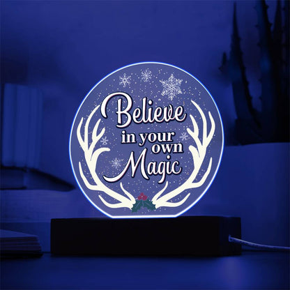 Believe In Youre Magic - Acrylic Circle