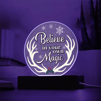 Believe In Youre Magic - Acrylic Circle