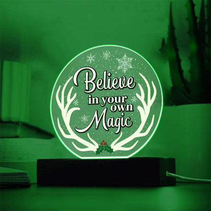 Believe In Youre Magic - Acrylic Circle