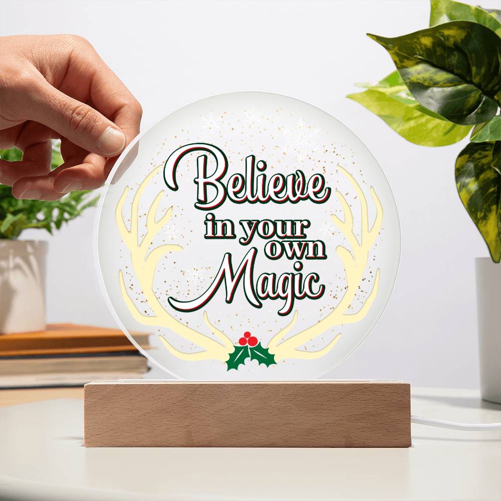 Believe In Youre Magic - Acrylic Circle