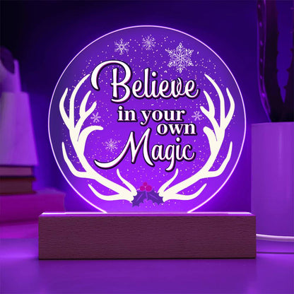 Believe In Youre Magic - Acrylic Circle