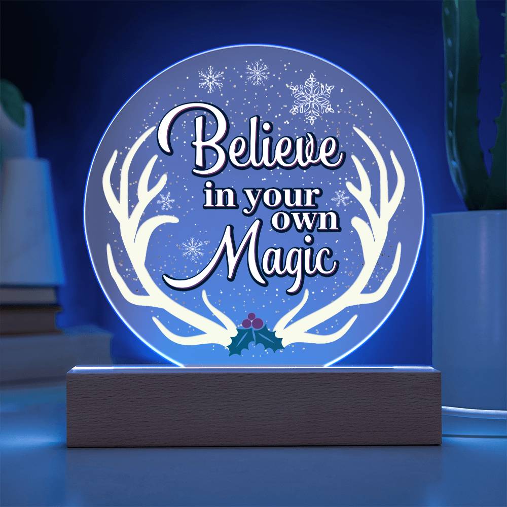 Believe In Youre Magic - Acrylic Circle